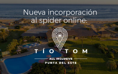 Tío Tom  se suma al Spider Online con paquetes All Inclusive a Punta del Este